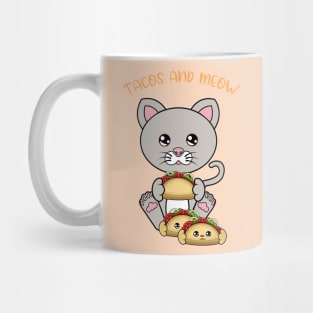 All I Need is tacos and cats, tacos and cats Mug